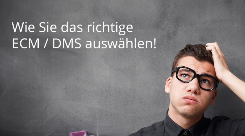 auswahl-dms-ecm auswahl dms ecm 830x461 - Enterprise Content Management ECM