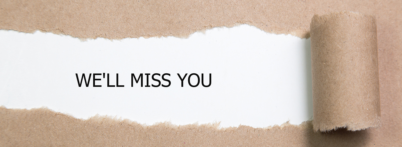 We will miss you We will miss you - Newsletter Abmeldung